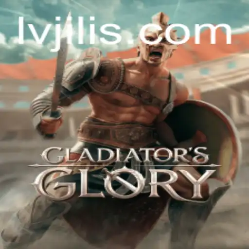 Exploring the Epic World of GladiatorsGlory with the Strategic Charm of LVJILI