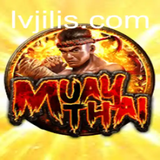 Exploring the Dynamic World of MuayThai: The LVJILI Experience